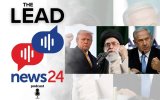 News24 | PODCAST | The Lead: Iran, Israel conflict explained