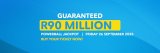 PowerBall jackpot at guaranteed R90 million on Friday, 26 September