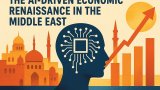 BRICS+ Series: The AI-Driven Economic Renaissance in the Middle East