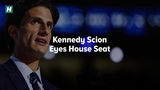 Kennedy Scion Eyes House Seat