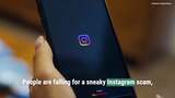 This Instagram scam is on the rise — here’s what to look out for!